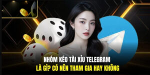 Nhóm kéo tài xỉu Telegram